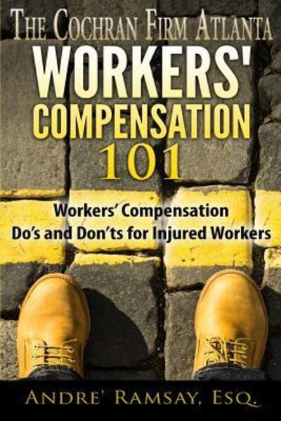 Cover for Andre' Ramsay · Workers' Compensation 101 (Paperback Book) (2016)