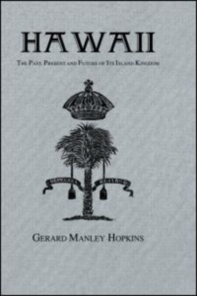 Cover for Gerard Manley Hopkins · Hawaii: The Past, Present and Future of Its Island (Hardcover Book) (2005)