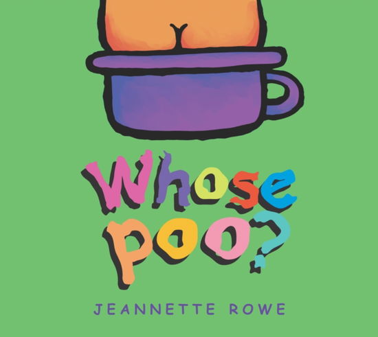 Cover for Jeannette Rowe · Whose Poo? (Hardcover Book) (2024)