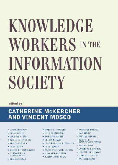 Cover for Vincent Mosco · Knowledge Workers in the Information Society - Critical Media Studies (Paperback Book) (2008)
