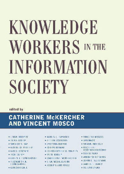 Cover for Vincent Mosco · Knowledge Workers in the Information Society - Critical Media Studies (Taschenbuch) (2008)