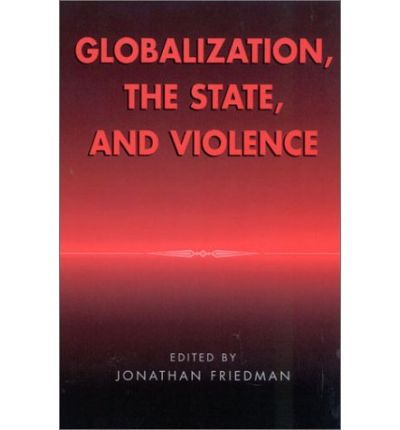 Cover for Globalization, the State, and Violence (Paperback Book) (2003)