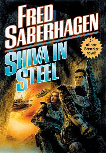 Cover for Fred Saberhagen · Shiva in Steel: Library Edition (Audiobook (CD)) [Unabridged edition] (2001)