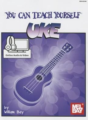 Cover for William Bay · You Can Teach Yourself Uke (Paperback Book) (2015)