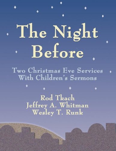 Cover for Wesley T. Runk · The Night Before (Paperback Book) (2005)