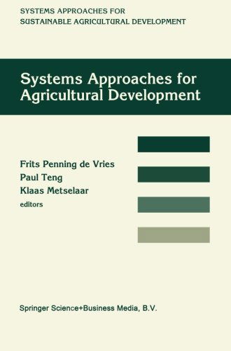 Frits Penning de Vries · Systems approaches for agricultural development: Proceedings of the International Symposium on Systems Approaches for Agricultural Development, 2-6 December 1991, Bangkok, Thailand (Paperback Book) [Softcover reprint of the original 1st ed. 1993 edition] (1992)