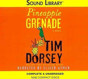 Cover for Tim Dorsey · Pineapple Grenade Lib/E (Book) (2012)