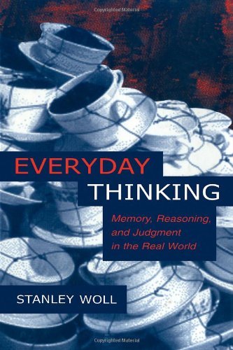 Stanley Woll · Everyday Thinking: Memory, Reasoning, and Judgment in the Real World (Gebundenes Buch) (2001)