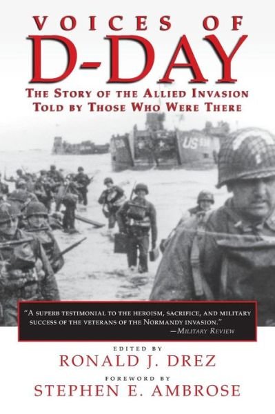 Cover for Stephen E. Ambrose · Voices of D-Day: The Story of the Allied Invasion Told by Those Who Were There - Eisenhower Center Studies on War and Peace (Paperback Bog) (1996)