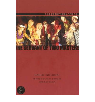 The Servant of Two Masters - Carlo Goldini - Książki - Currency Press Pty Ltd - 9780868198811 - 11 czerwca 2010