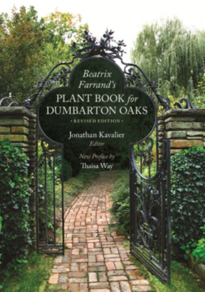 Cover for Beatrix Farrand · Beatrix Farrand’s Plant Book for Dumbarton Oaks: Revised Edition - Dumbarton Oaks Other Titles in Garden History (Paperback Book) (2022)