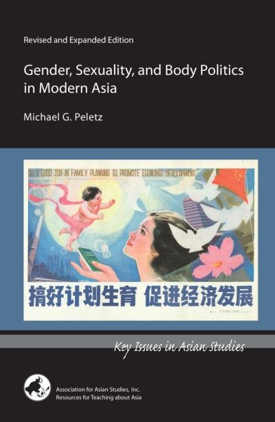 Cover for Michael G. Peletz · Gender, Sexuality, and Body Politics in Modern Asia (Paperback Book) (2017)