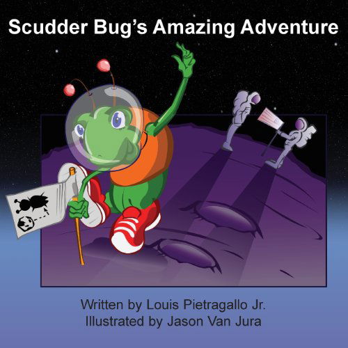 Cover for Louis Pietragallo · Scudder Bug's Amazing Adventure (Paperback Book) (2009)