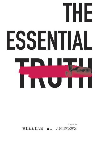 Cover for William Andrews · The Essential Truth (Taschenbuch) (2014)