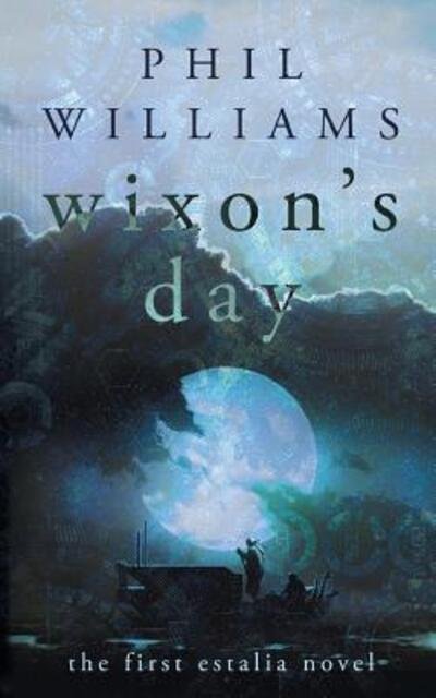 Cover for Phil Williams · Wixon's Day 2017 (Pocketbok) (2017)