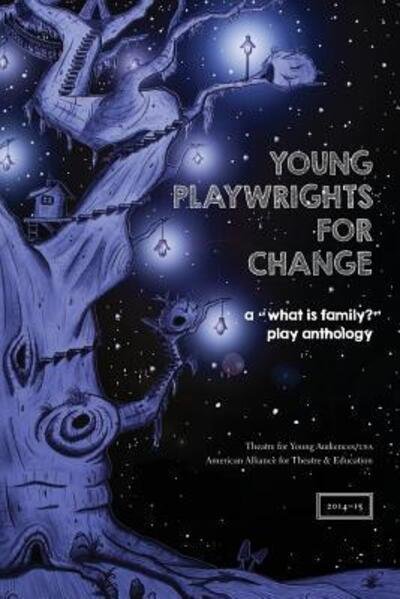 Cover for Theatre for Young Audiences / Usa · Young Playwrights for Change (Paperback Bog) (2016)
