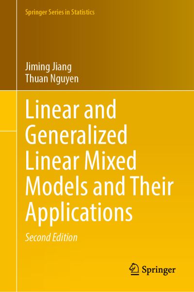 Cover for Jiming Jiang · Linear and Generalized Linear Mixed Models and Their Applications - Springer Series in Statistics (Hardcover Book) [2nd ed. 2021 edition] (2021)