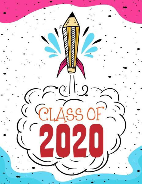 Cover for Smw Publishing · Class Of 2020 (Paperback Bog) (2019)