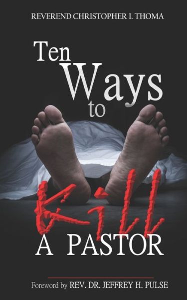 Cover for Christopher Ian Thoma · Ten Ways to Kill a Pastor (Paperback Book) (2016)