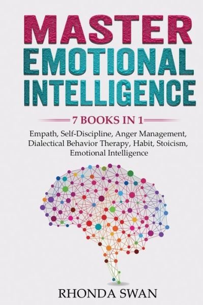 Cover for Rhonda Swan · Master Emotional Intelligence - 7 Books in 1 (Taschenbuch) (2020)