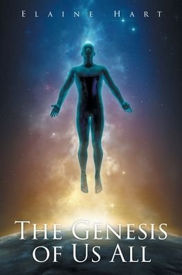 Cover for Elaine Hart · The Genesis of Us All (Paperback Book) (2022)