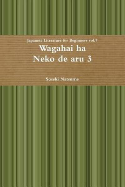 Cover for Soseki Natsume · Wagahai Ha Neko De Aru 3 (Taschenbuch) (2011)