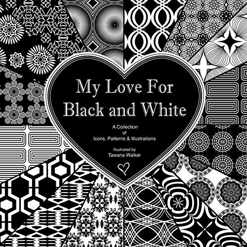 Cover for Tawana Walker · My Love for Black and White (Pocketbok) (2012)