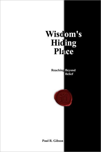 Cover for Paul Gibson · Wisdom's Hiding Place (Paperback Book) (2012)