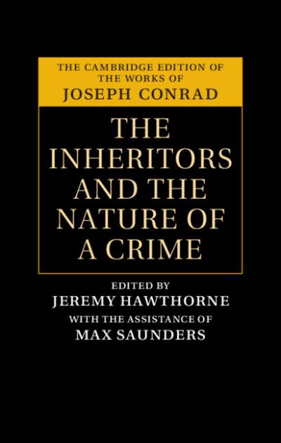 Cover for Joseph Conrad · The Inheritors and The Nature of a Crime - The Cambridge Edition of the Works of Joseph Conrad (Hardcover Book) [New edition] (2022)