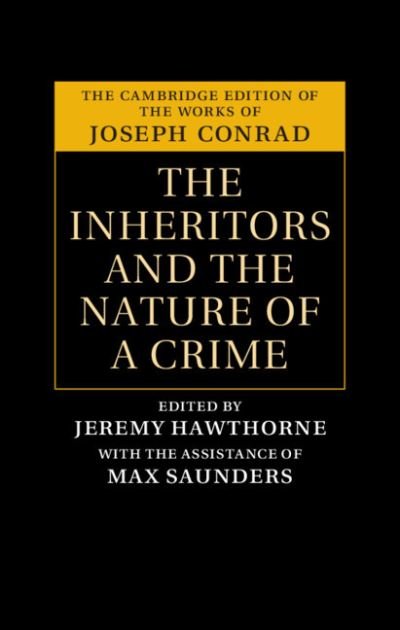 Cover for Joseph Conrad · The Inheritors and The Nature of a Crime - The Cambridge Edition of the Works of Joseph Conrad (Gebundenes Buch) [New edition] (2022)