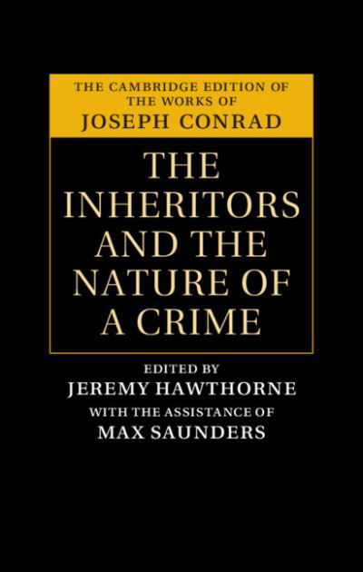 Cover for Joseph Conrad · The Inheritors and The Nature of a Crime - The Cambridge Edition of the Works of Joseph Conrad (Innbunden bok) [New edition] (2022)