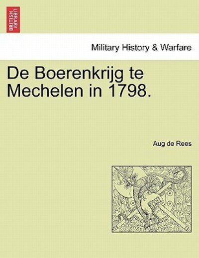 Cover for Aug De Rees · De Boerenkrijg Te Mechelen in 1798. (Pocketbok) (2011)