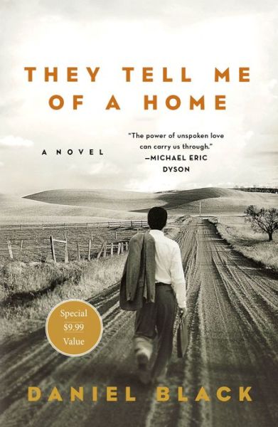 Cover for Daniel Black · They Tell Me of a Home: A Novel - Tommy Lee Tyson (Paperback Book) (2020)