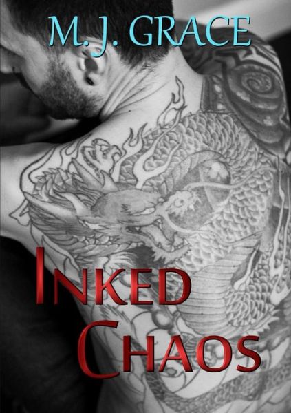 Cover for M J Grace · Inked Chaos (Paperback Book) (2015)