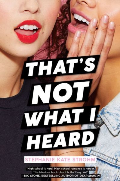 That's Not What I Heard - Stephanie Kate Strohm - Books - Scholastic Inc. - 9781338281811 - February 26, 2019
