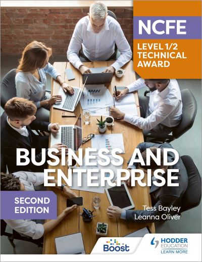 Cover for Tess Bayley · NCFE Level 1/2 Technical Award in Business and Enterprise Second Edition (Paperback Book) (2022)