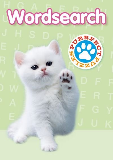 Purrfect Puzzles Wordsearch - Purrfect Puzzles - Eric Saunders - Books - Arcturus Publishing Ltd - 9781398818811 - August 1, 2022