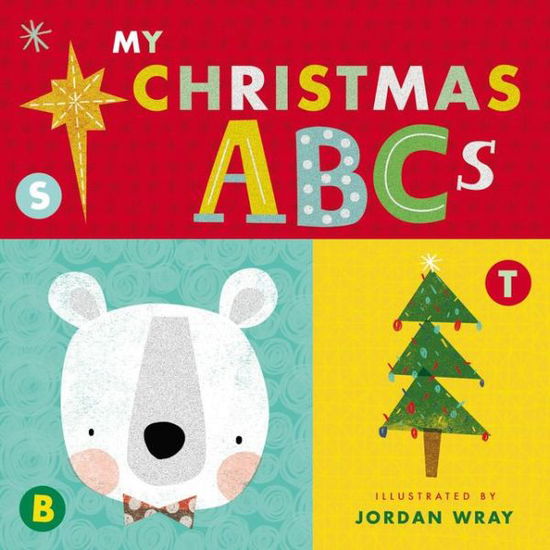 Cover for My Christmas ABCs (An Alphabet Book) (Board book) (2018)