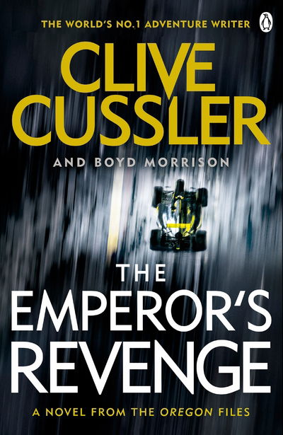 Cover for Clive Cussler · The Emperor's Revenge: Oregon Files #11 - The Oregon Files (Paperback Book) (2017)