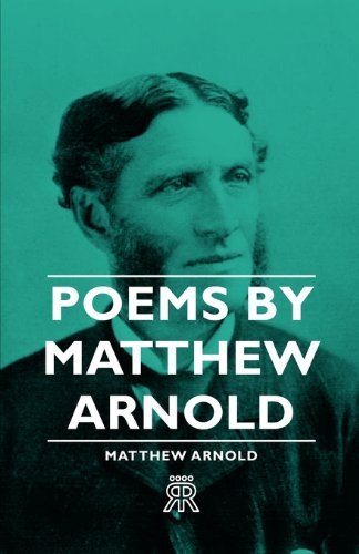 Cover for Matthew Arnold · Poems by Matthew Arnold (Eversley) (Taschenbuch) (2006)