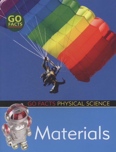 Cover for Ian Rohr · Materials - Go Facts: Physical Science (Paperback Book) (2009)