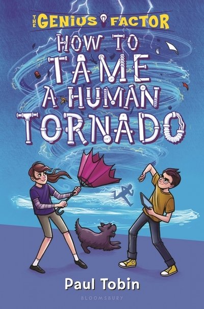 Cover for Paul Tobin · How to Tame a Human Tornado (Paperback Bog) (2018)