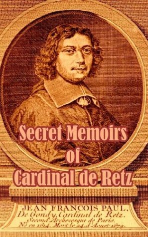 Cover for Cardinal de Retz · Secret Memoirs of Cardinal de Retz (Paperback Book) (2003)