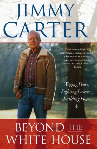Cover for Jimmy Carter · Beyond the White House: Waging Peace, Fighting Disease, Building Hope (Paperback Bog) [Reprint edition] (2008)