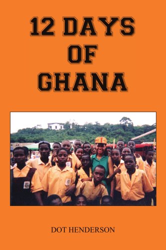 Cover for Dorothy Henderson · 12 Days of Ghana (Paperback Book) (2004)