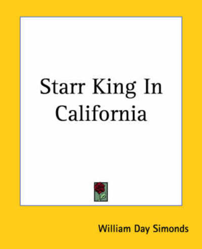 Cover for William Day Simonds · Starr King in California (Paperback Bog) (2004)