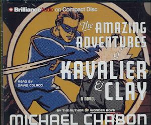 Cover for Michael Chabon · The Amazing Adventures of Kavalier and Clay (CD) (2006)