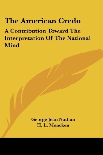 Cover for H. L. Mencken · The American Credo: a Contribution Toward the Interpretation of the National Mind (Paperback Book) (2006)