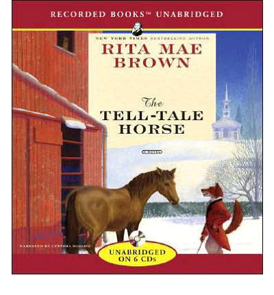 The Tell-tale Horse - Rita Mae Brown - Audiobook - Recorded Books - 9781428173811 - 25 września 2007