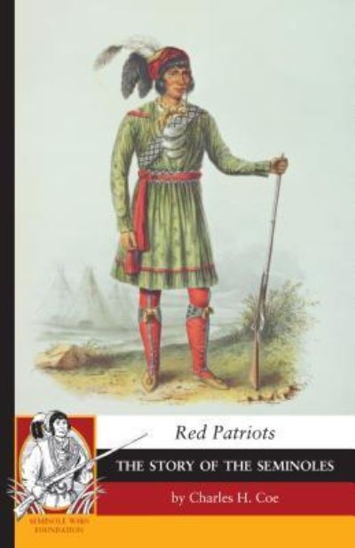 Cover for Charles Coe · Red Patriots: The Story of the Seminoles (Paperback Book) (2015)